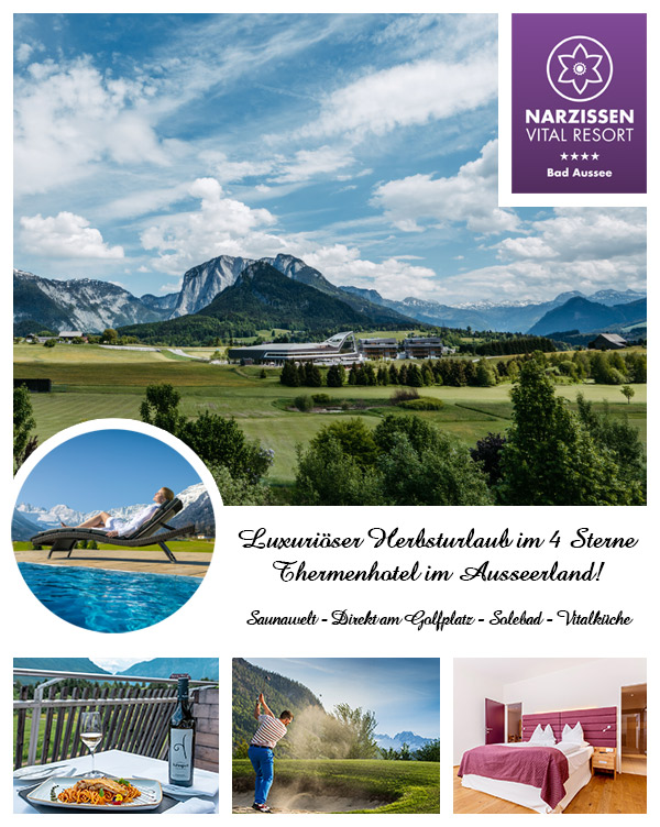Narzissen Vital Resort - Herbsturlaub Golfurlaub Thermenhotel Bad Aussee Salzkammergut